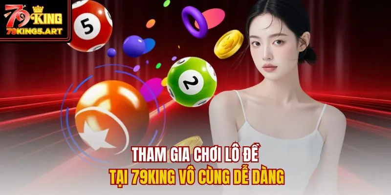 Lô Đề 79KING- Sân Chơi Số Học Có Cơ Hội Đổi Đời Nhanh Chóng