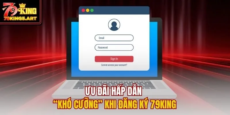 Đăng Ký 79KING- Bước Khởi Đầu Cho Hành Trình Cá Cược Đỉnh Cao
